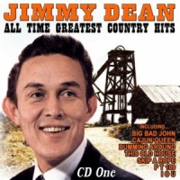 Jimmy Dean - All Time Greatest Hits (2CD Set)  Disc 1